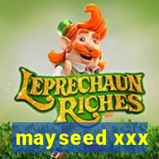 mayseed xxx